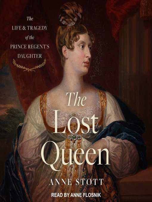 Title details for The Lost Queen by Anne M. Stott - Available